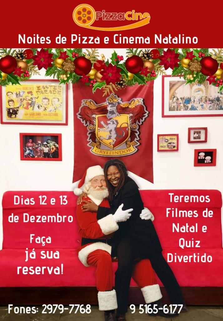 Noites de Pizza e Cinema Natalino no Pizzacine!